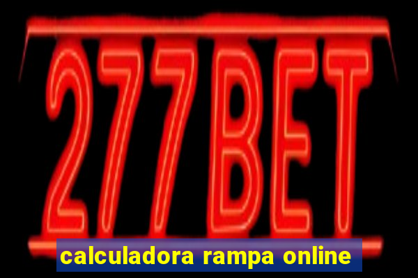 calculadora rampa online